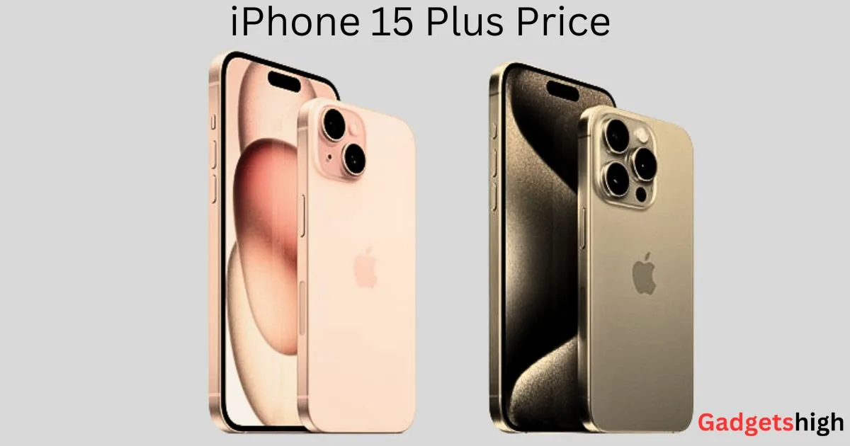 iPhone 15 Plus price iPhone 15 Plus Price