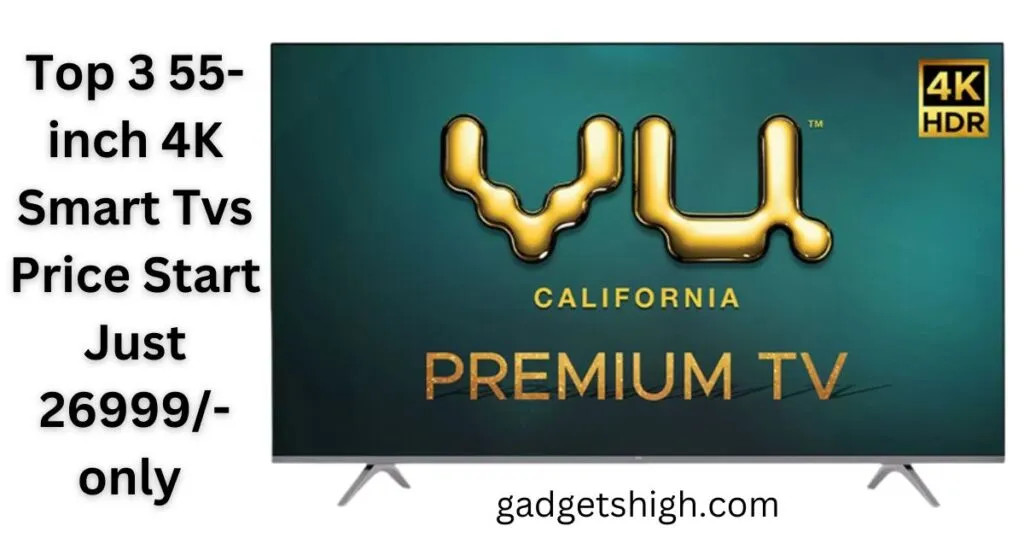 55 Inch 4K Smart Tv Price in india
