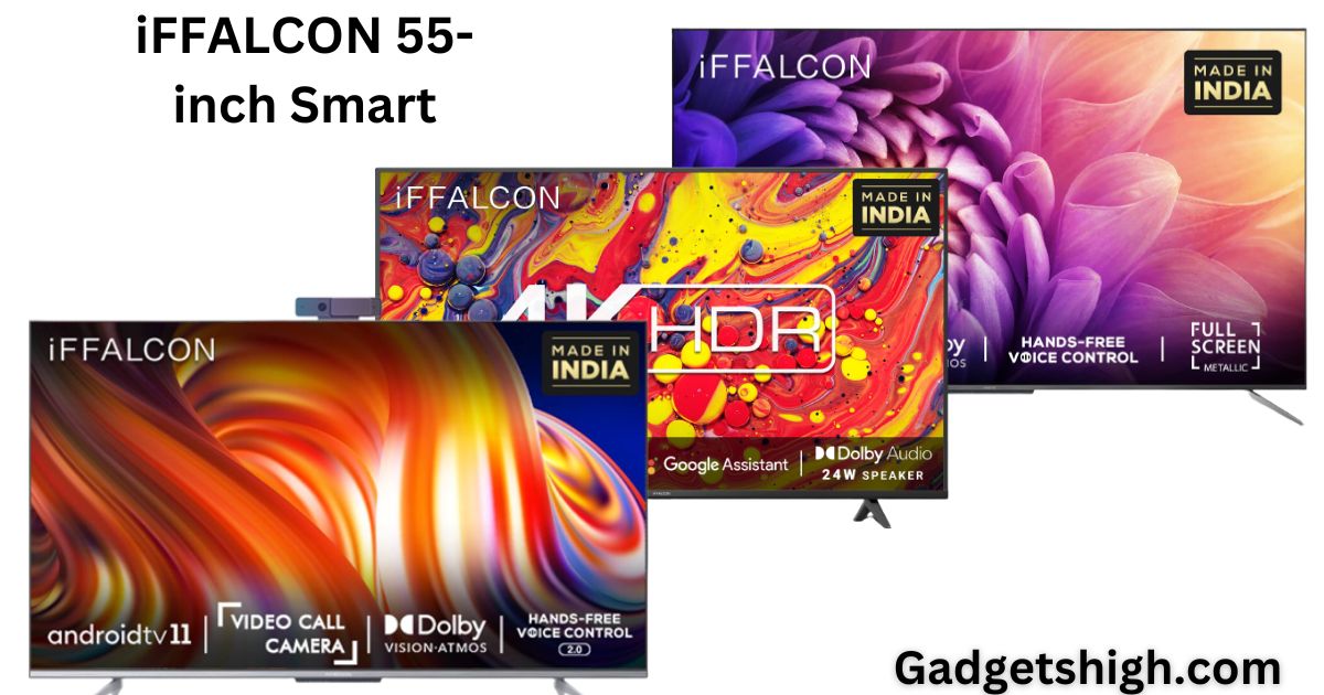 iFFALCON 55-inch Smart Tv