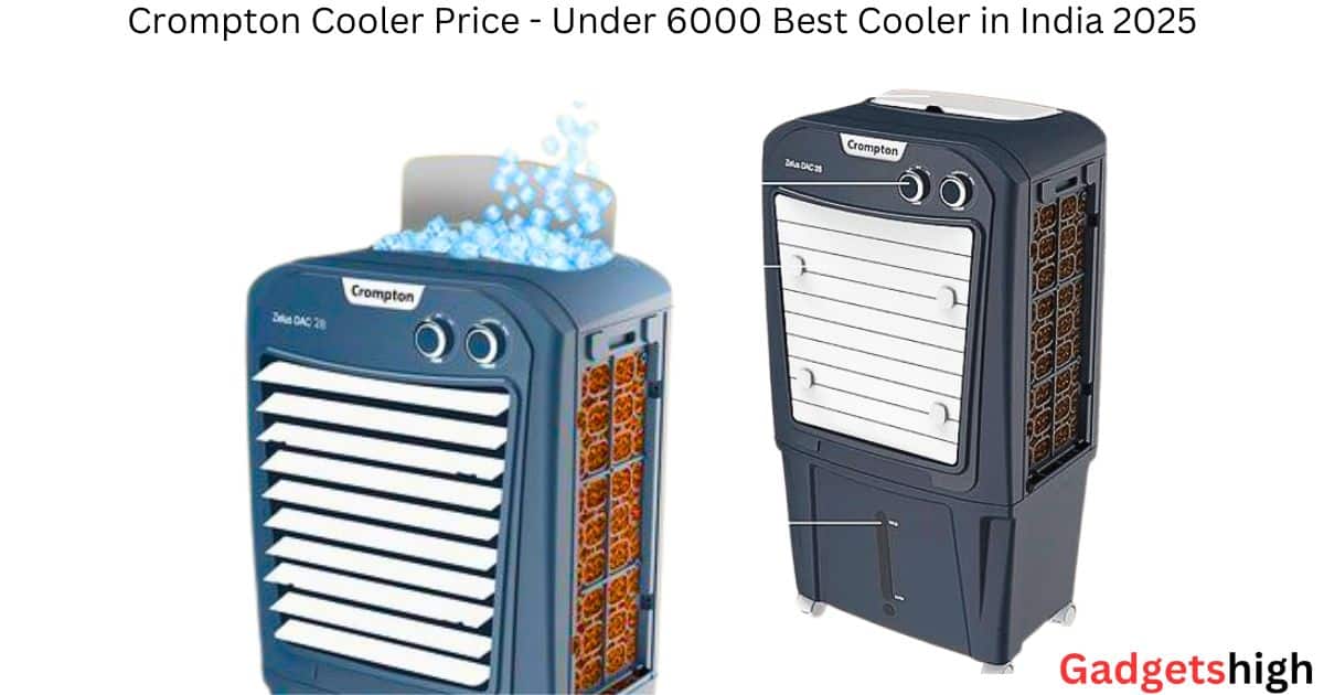 Crompton Cooler Price – Under 6000 Best Cooler in India 2025