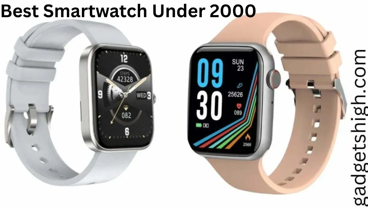 Best Smartwatch Under 2000