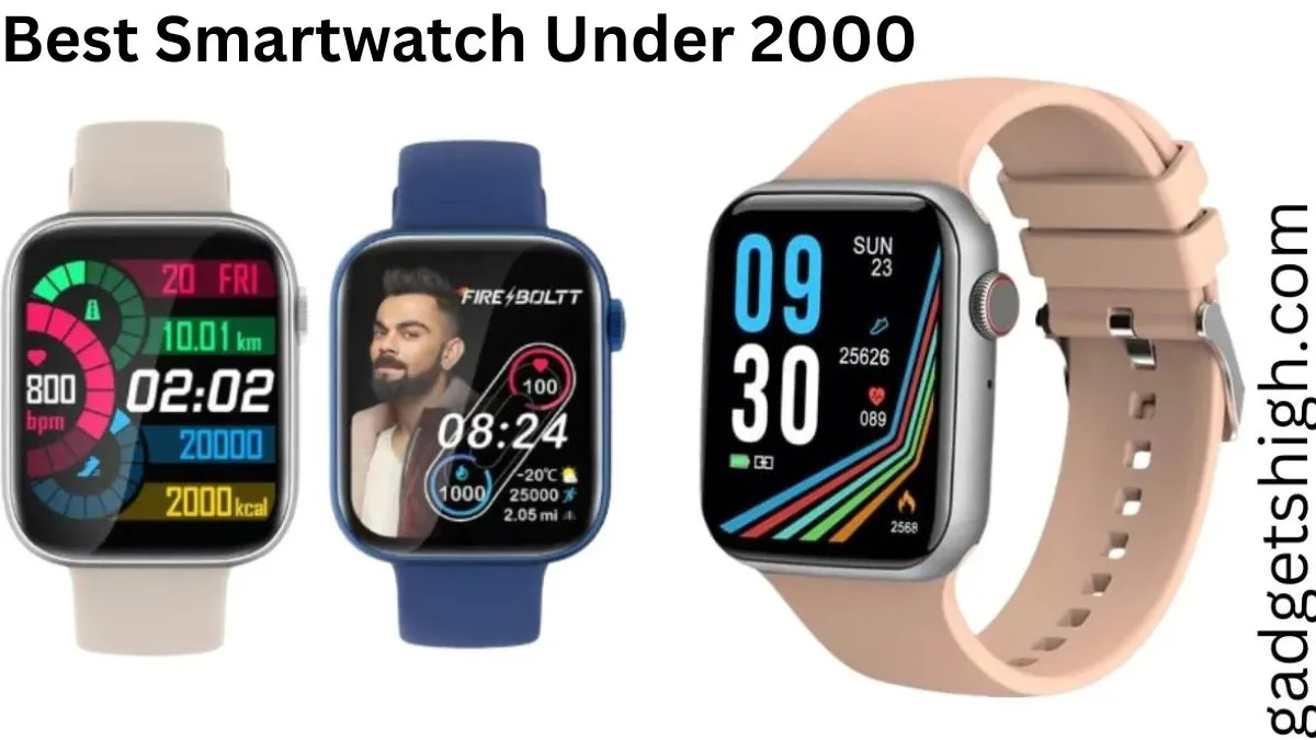 Best Smartwatch Under 2000