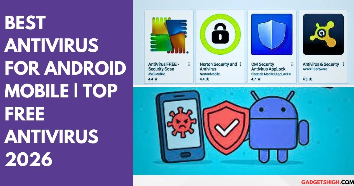 Best Antivirus for Android Mobile | Top Free Antivirus 2026