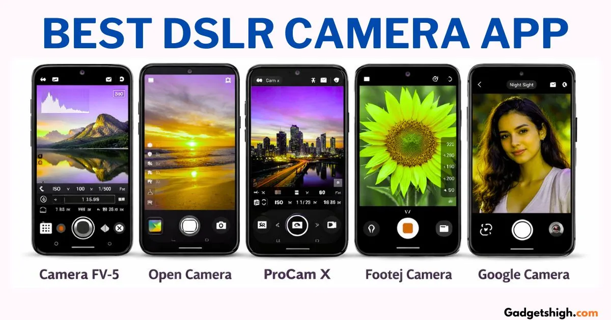 DSLR Camera App APK – Best Android DSLR Camera App 2026