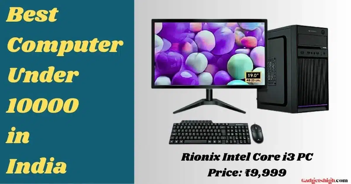 Computer Under 10000