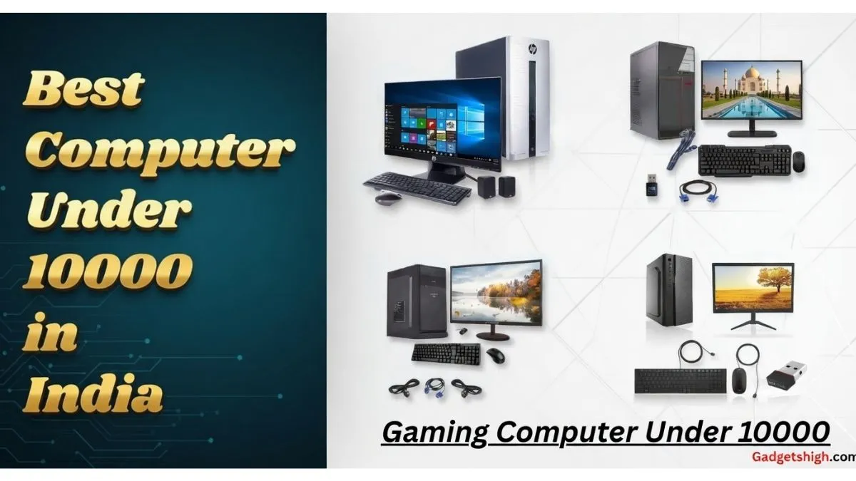 Best Computer Under 10000