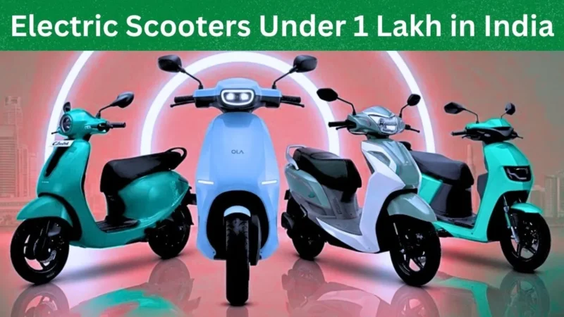 Best Electric Scooters Under 1 Lakh in India 2026 – Gadgets High