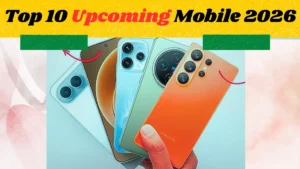 Top 10 Upcoming Mobile